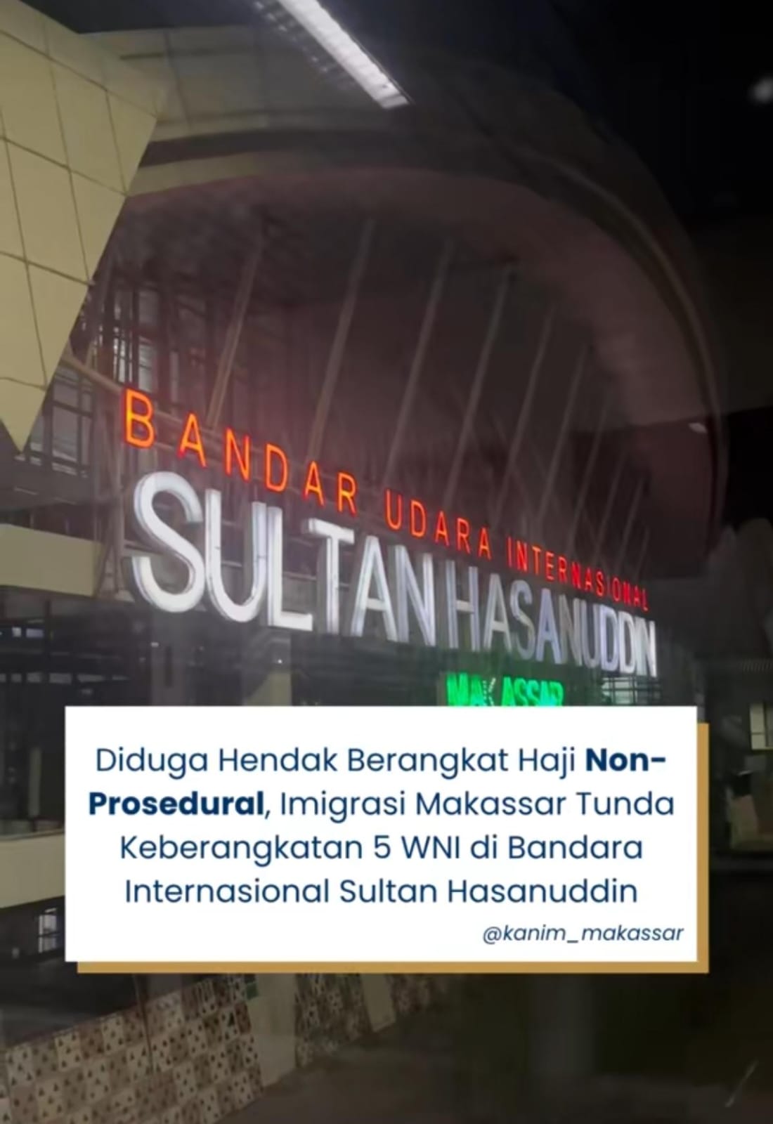 Diduga Hendak Berangkat Haji Non-Prosedural, Imigrasi Makassar Tunda Keberangkatan 5 WNI di Bandara Internasional Sultan Hasanuddin